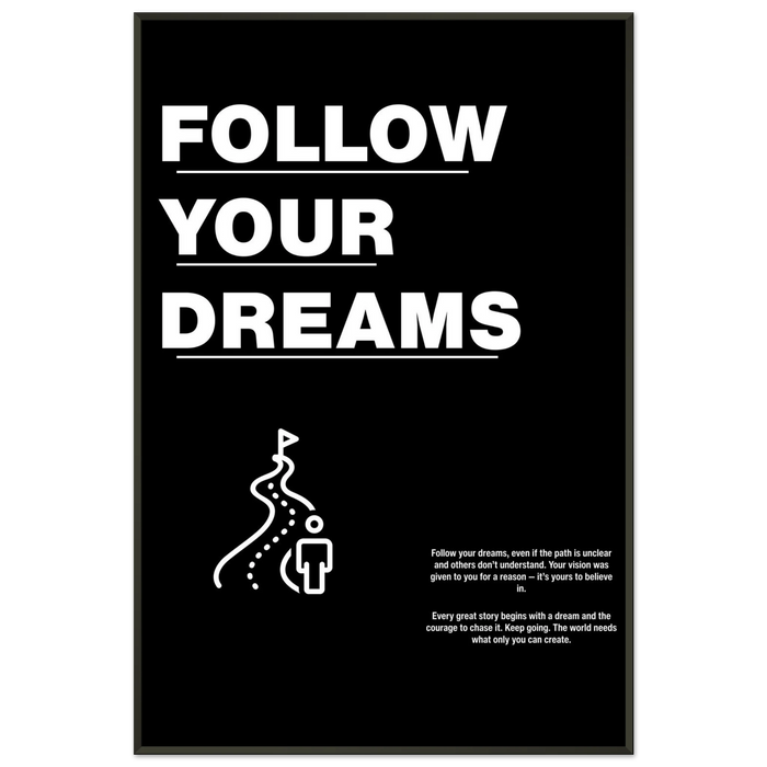 Follow Your Dreams